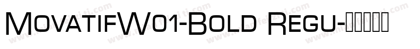 MovatifW01-Bold Regu字体转换